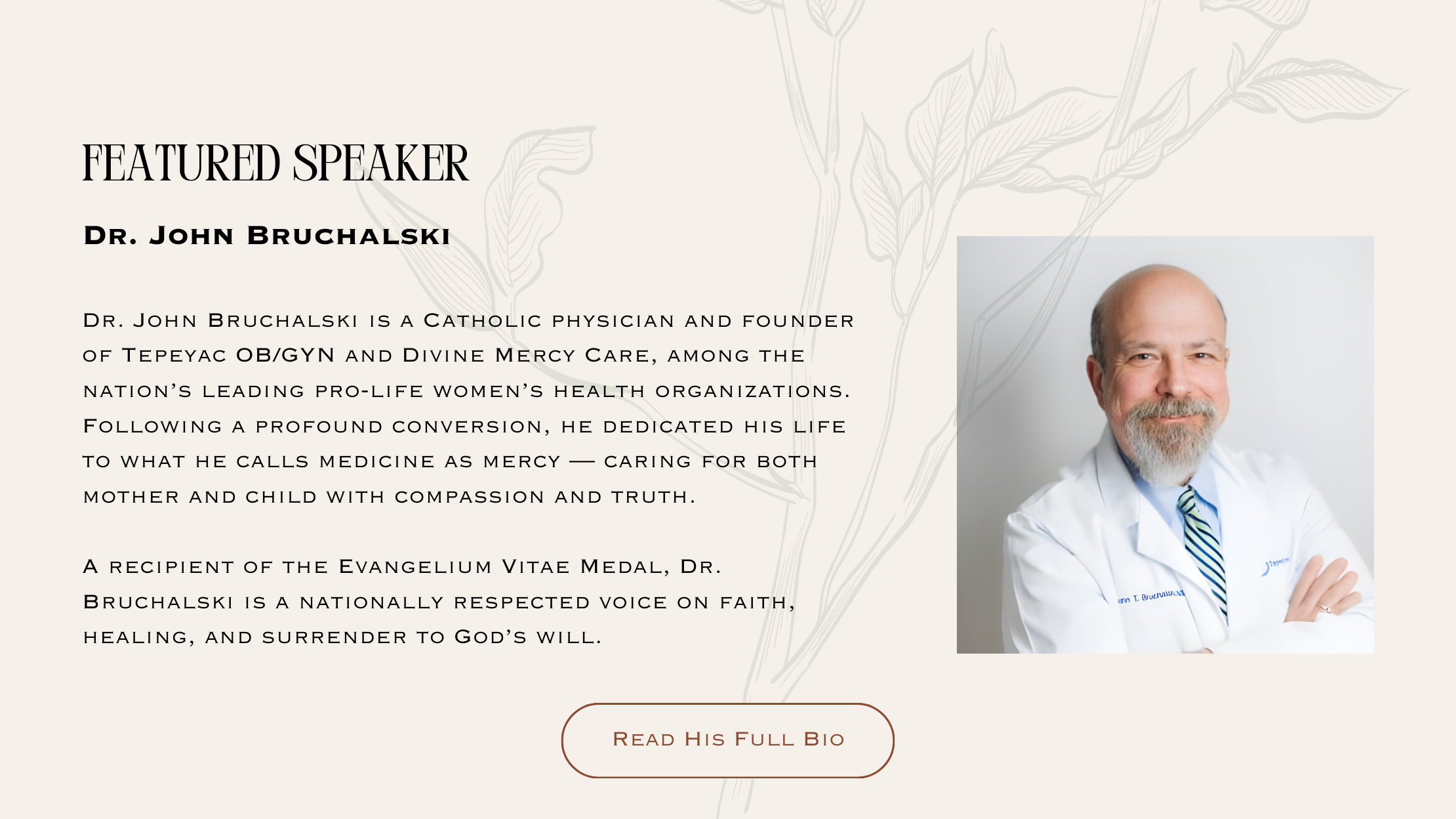 Dr. John Bruchalski — featured speaker
